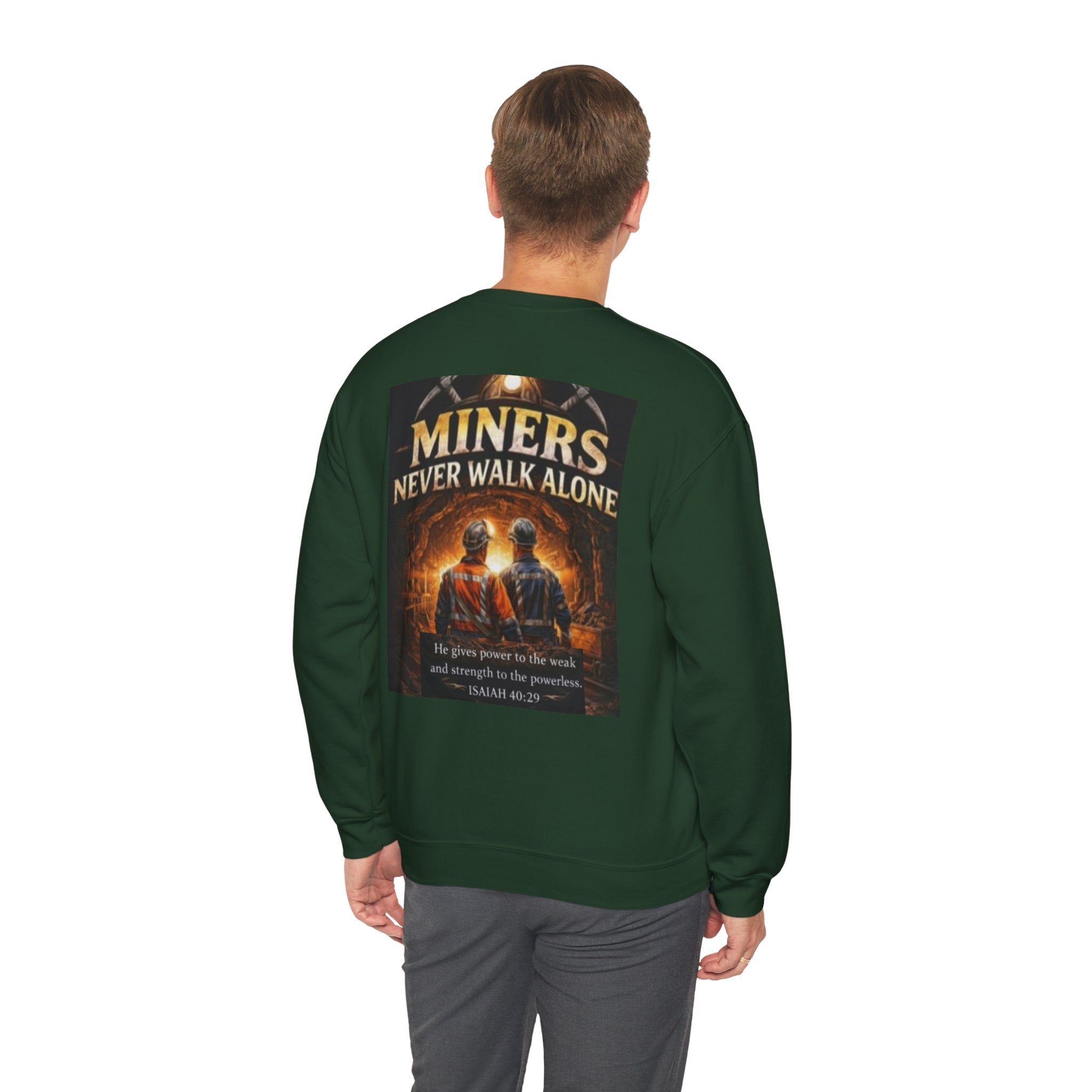 Miners Never Walk Alone Crewneck Sweatshirt