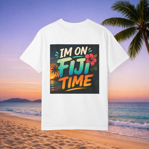 I'm on Fiji Time T-Shirt