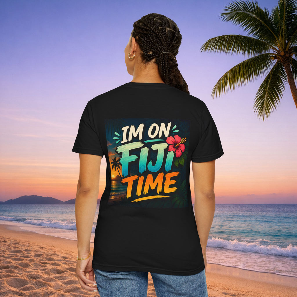 I'm on Fiji Time T-Shirt
