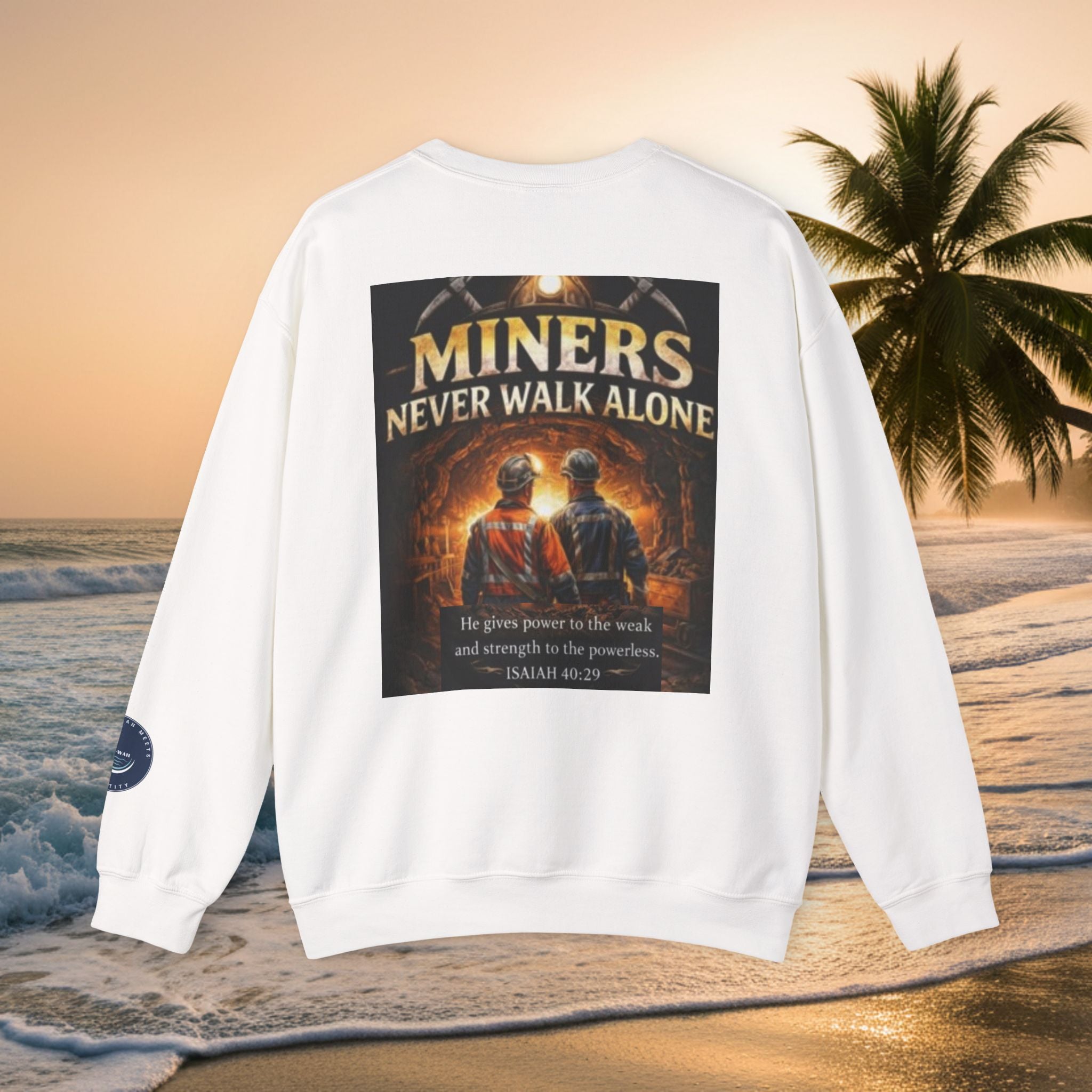 Miners Never Walk Alone Crewneck Sweatshirt