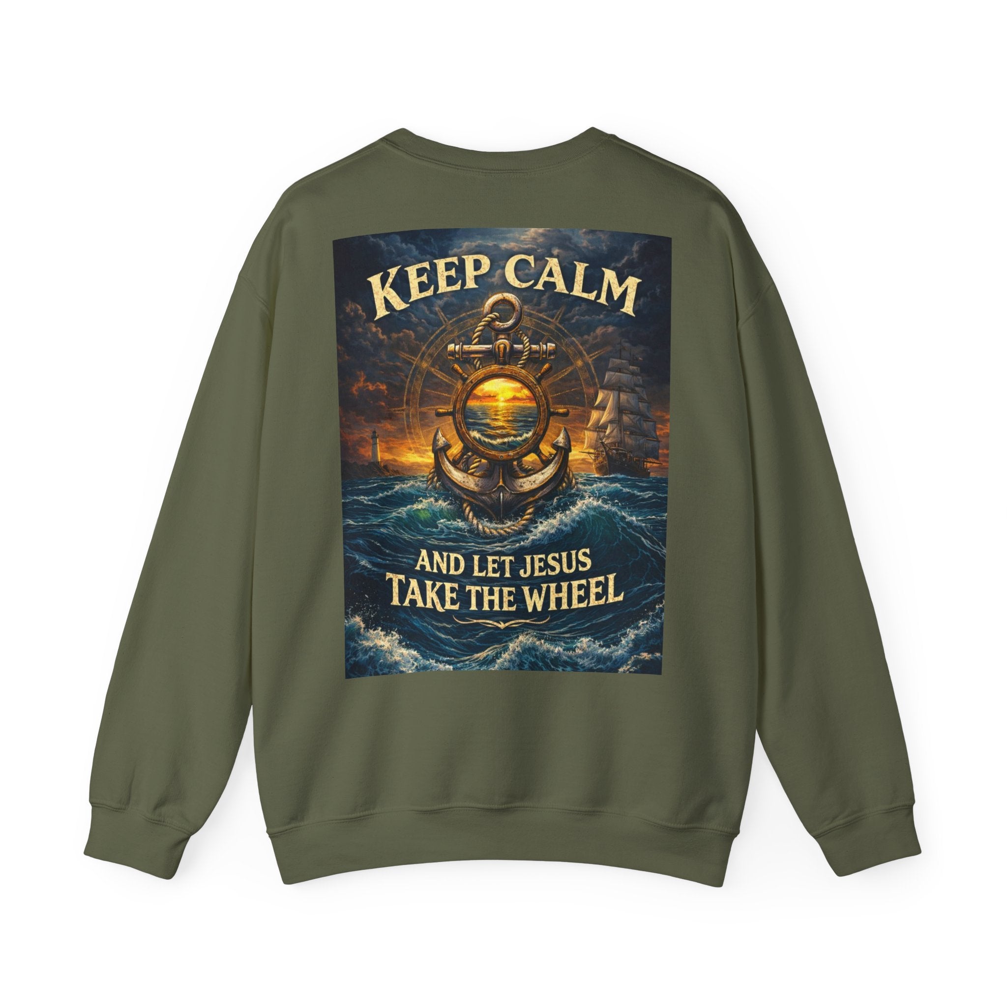Keep Calm Crewneck Sweatshirt — "Keep Calm and Let Jesus Take the Wheel"