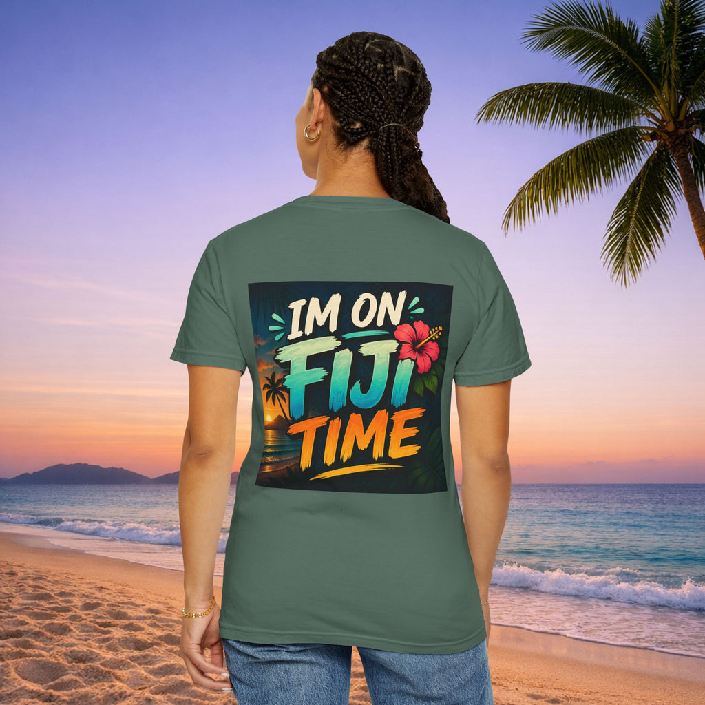 I'm on Fiji Time T-Shirt