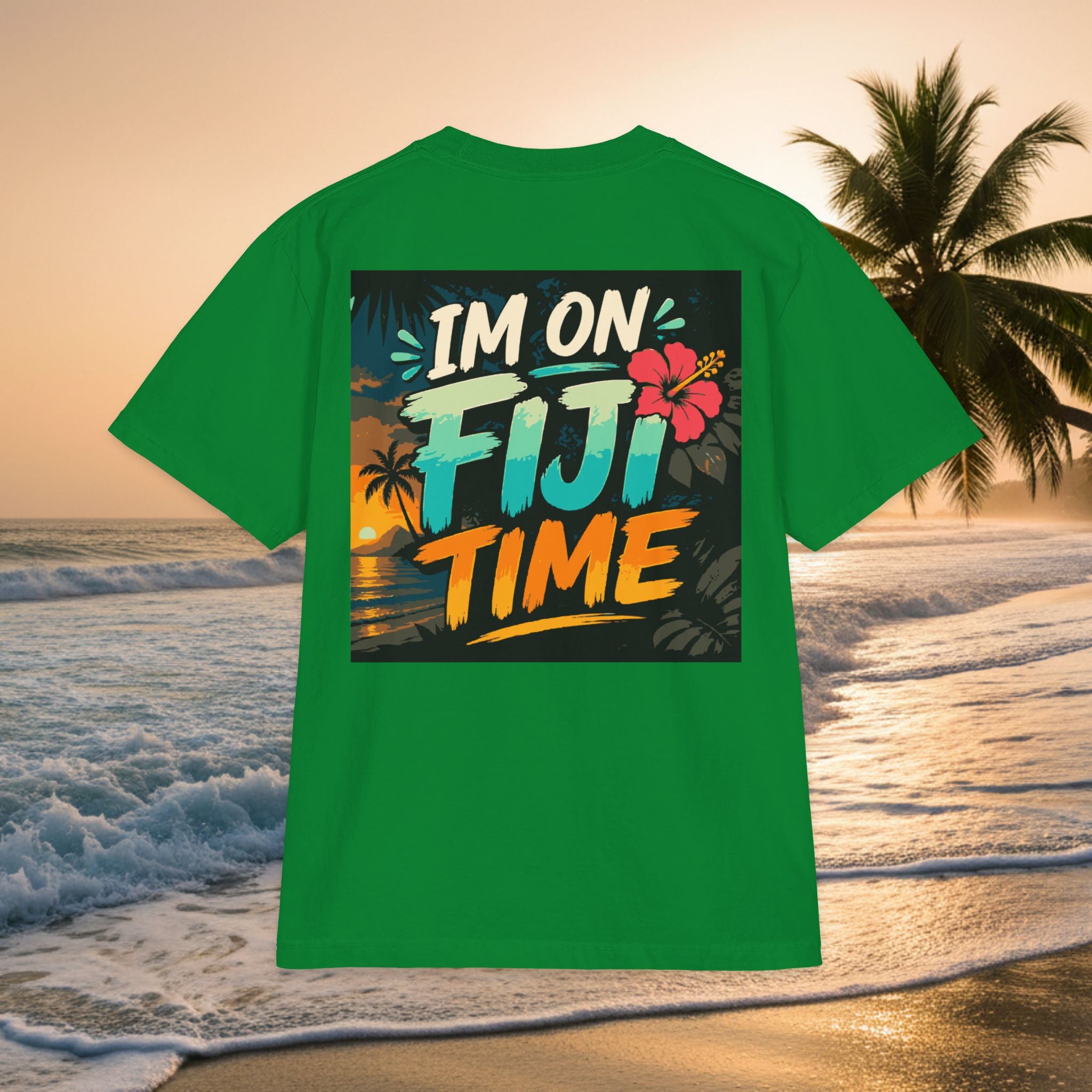 'I'm on Fiji Time' - Premium Tropical Vacation Tee
