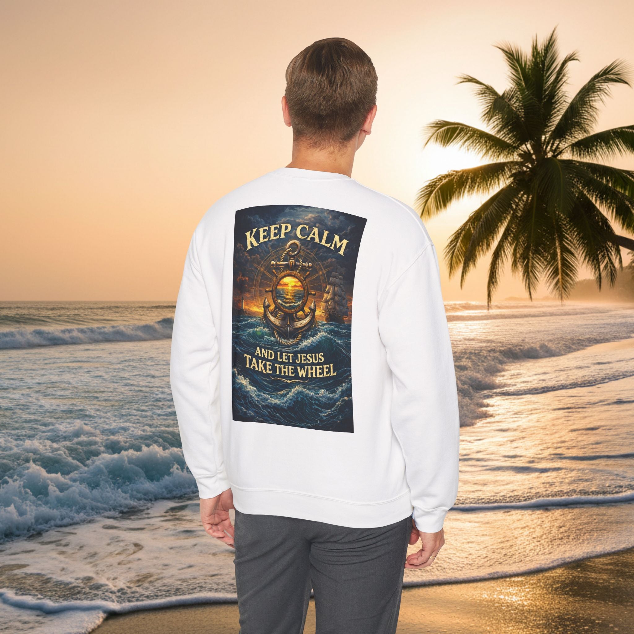 Crewneck Sweatshirt — "Keep Calm and Let Jesus Take the Wheel"