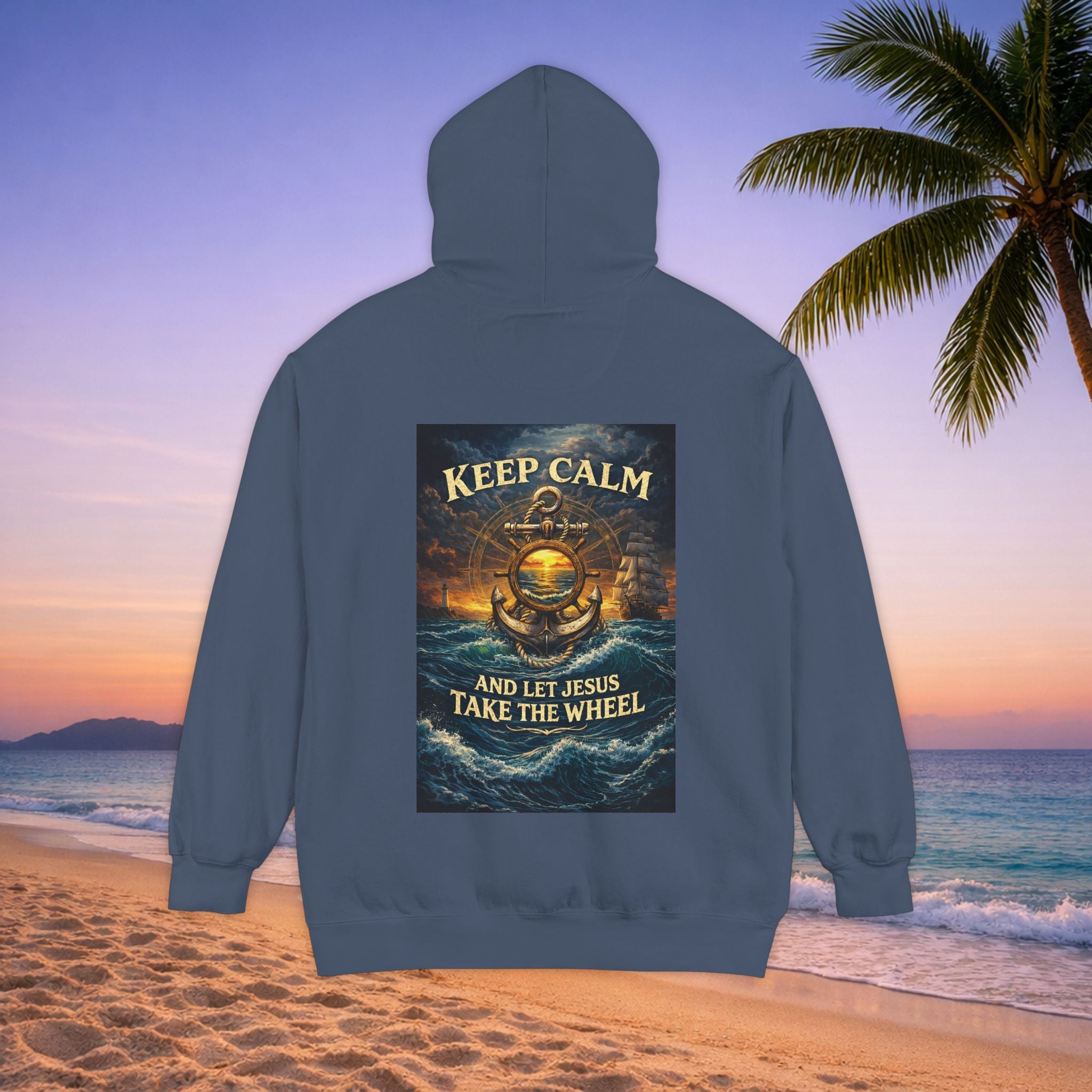 Hoodie - "Keep Calm and Let Jesus Take the Wheel" Nautical Graphic Hoodie