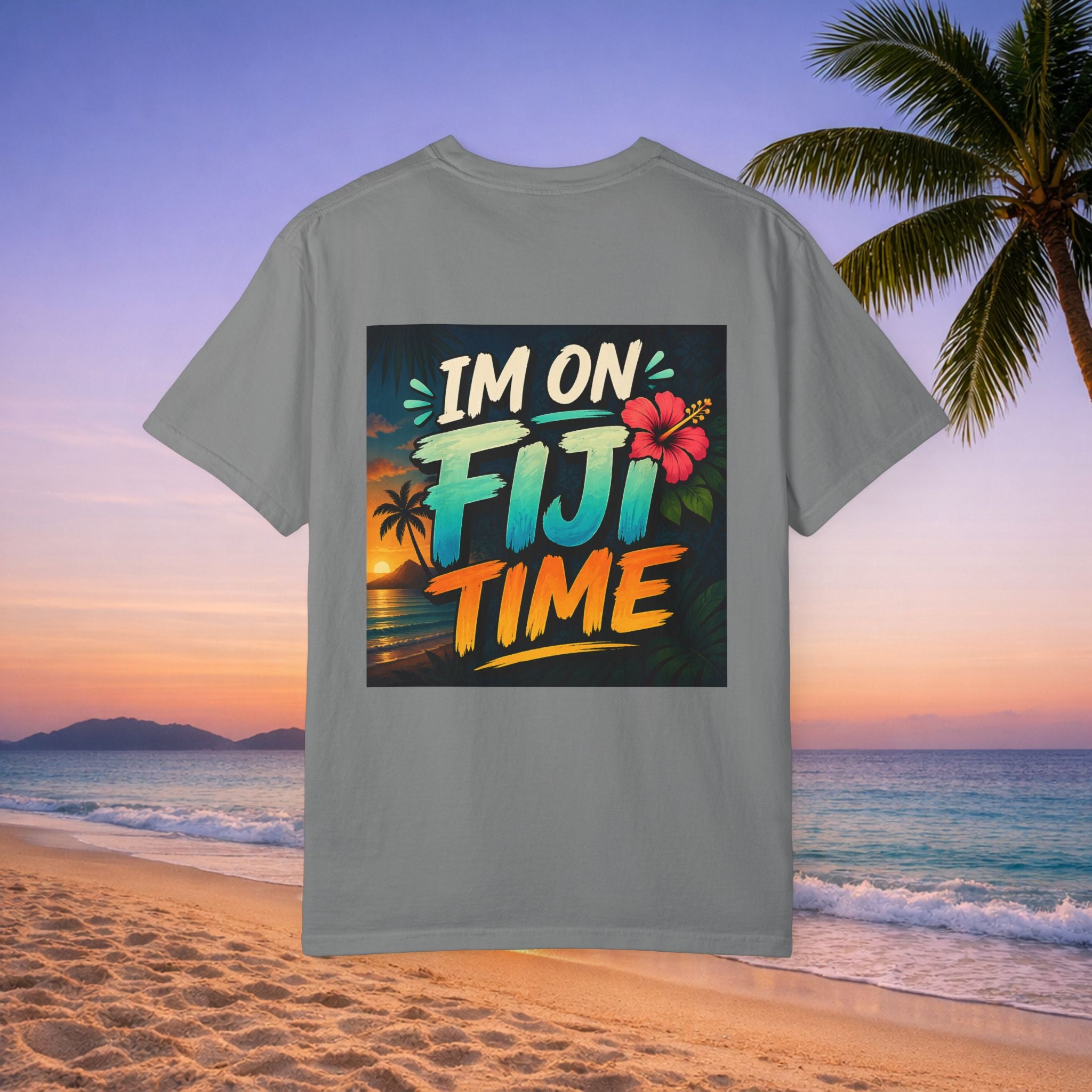 I'm on Fiji Time T-Shirt