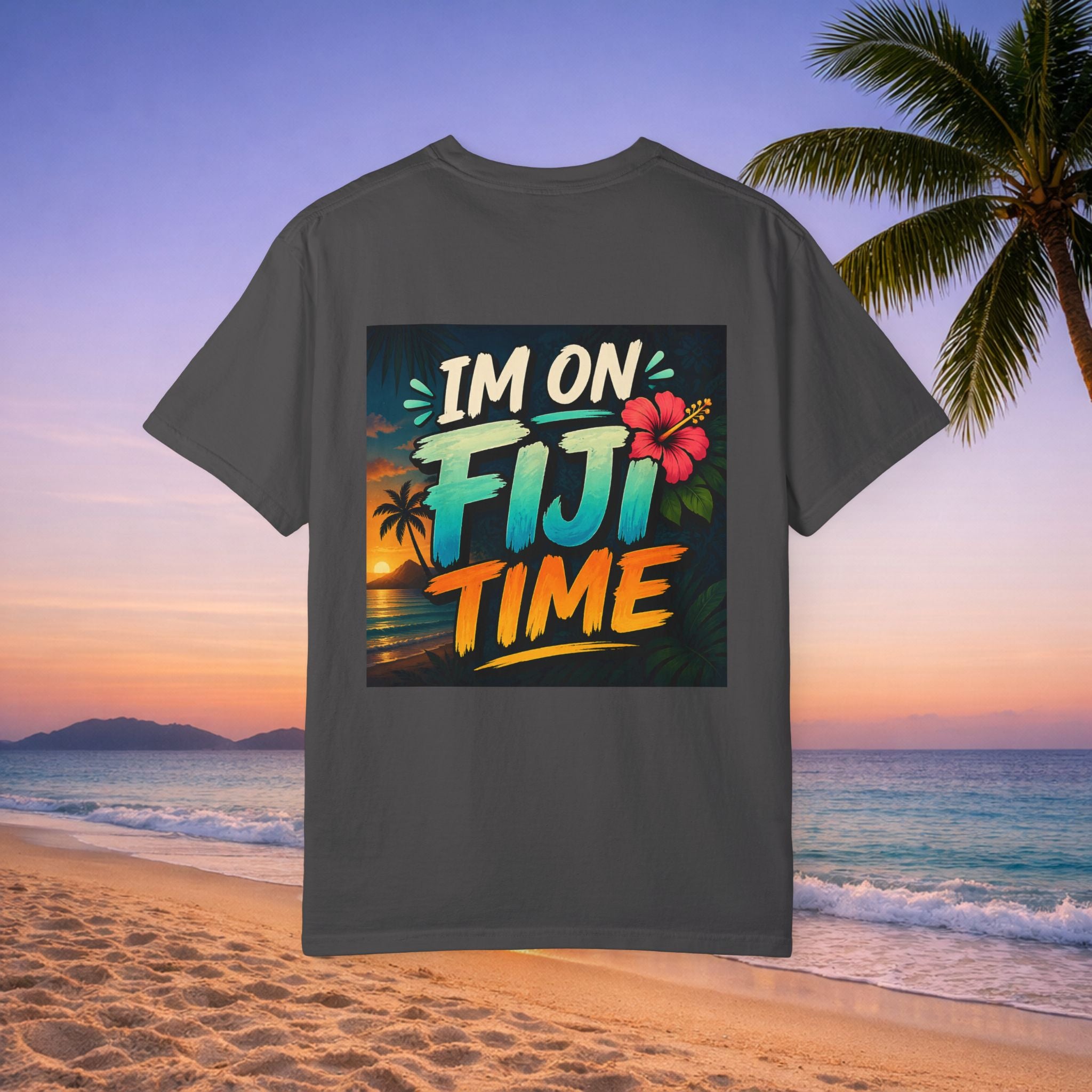 I'm on Fiji Time T-Shirt