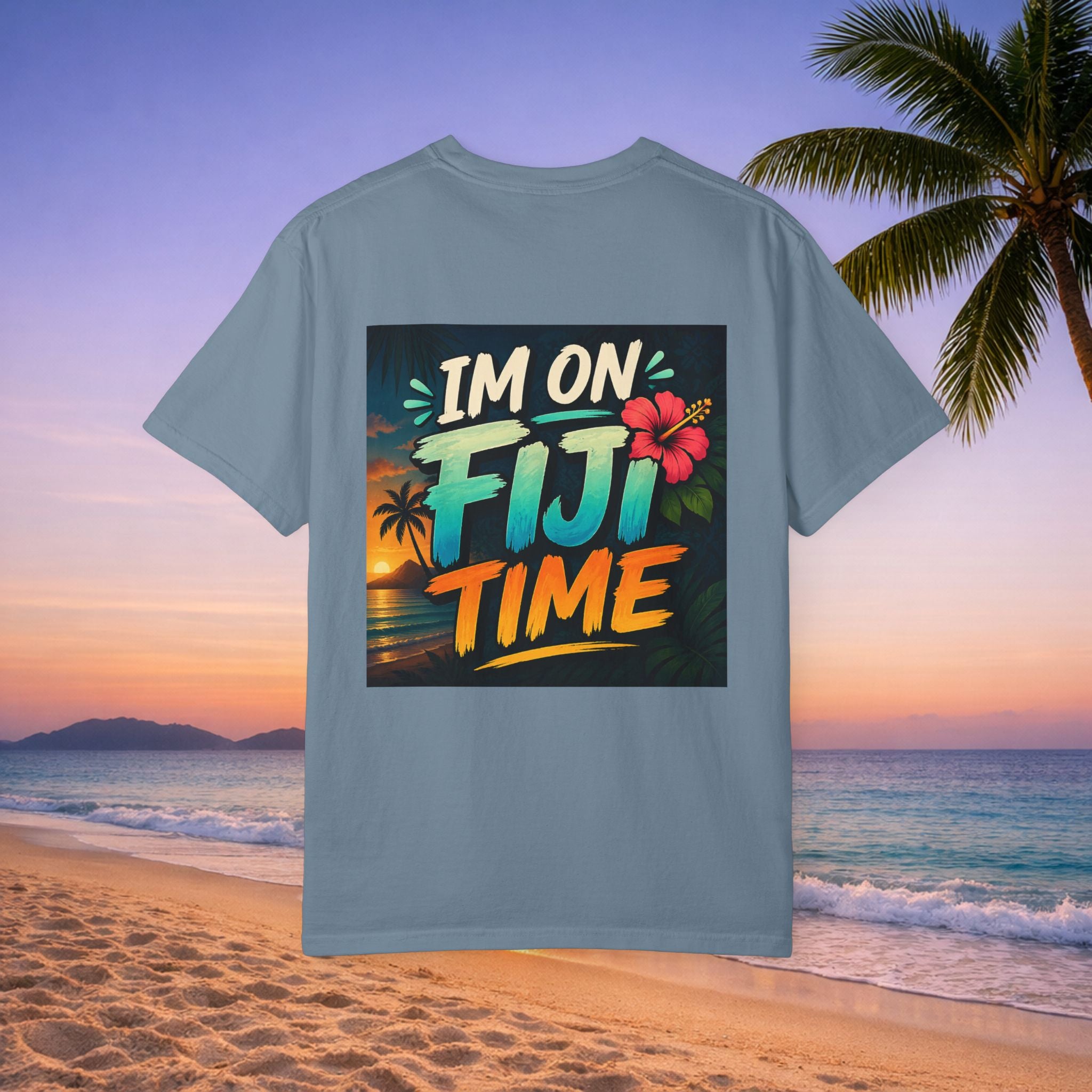 I'm on Fiji Time T-Shirt