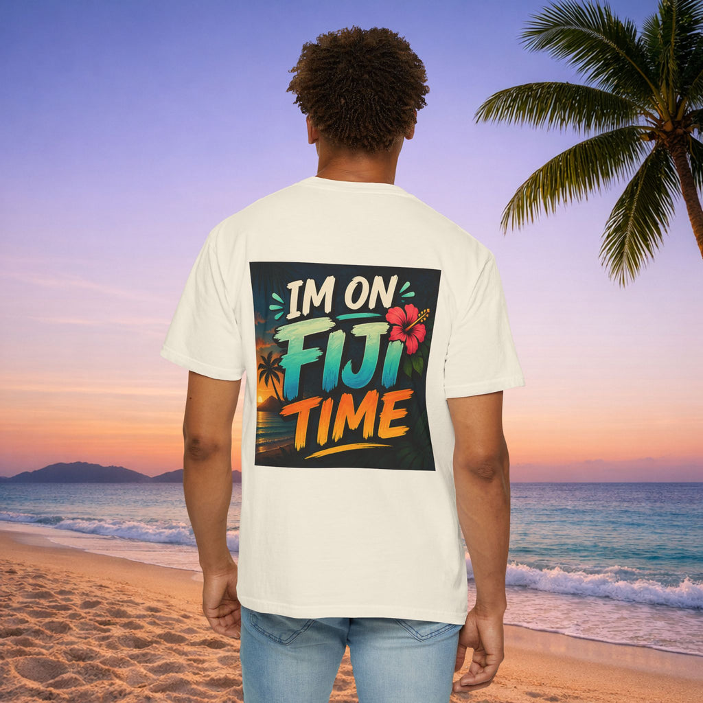 I'm on Fiji Time T-Shirt