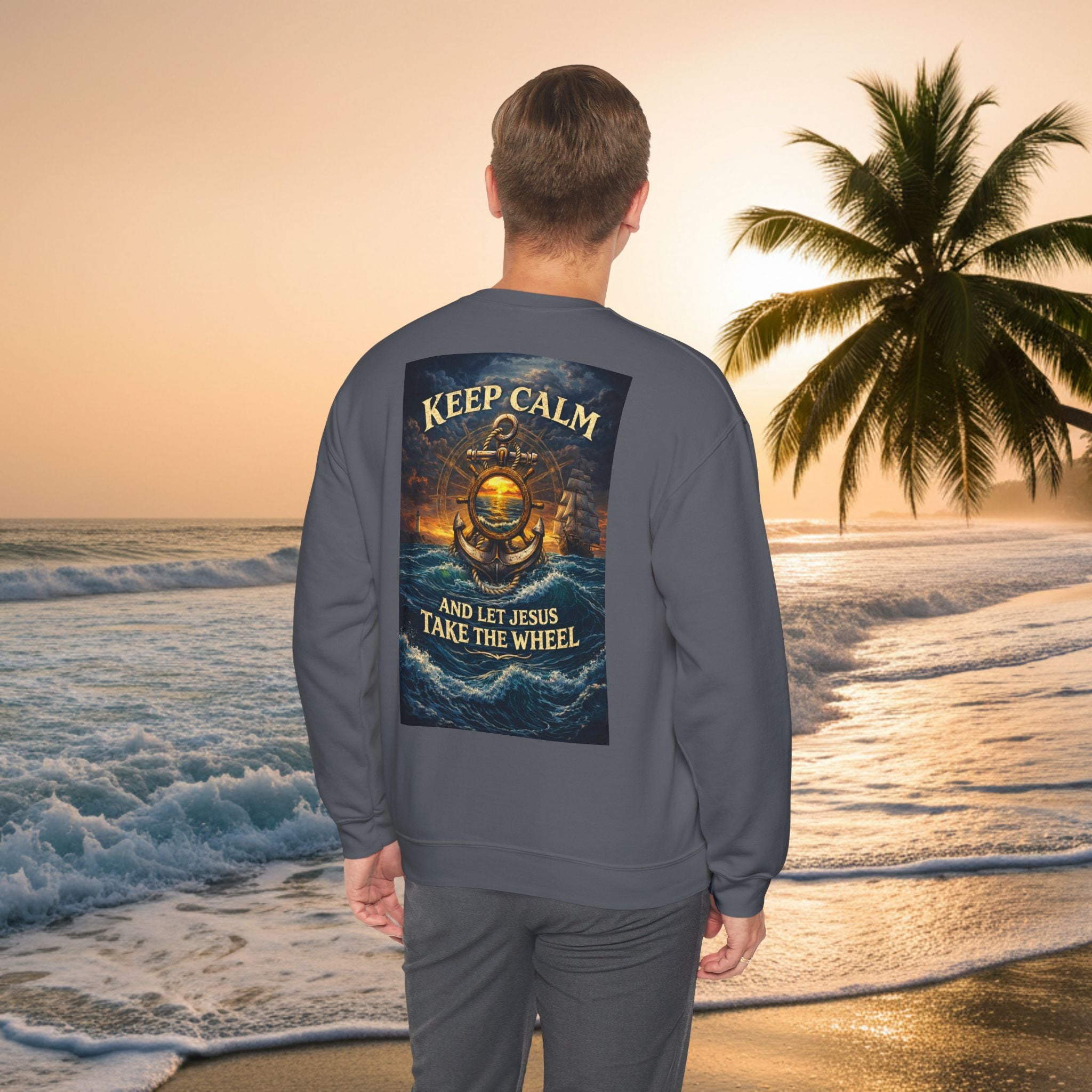 Crewneck Sweatshirt — "Keep Calm and Let Jesus Take the Wheel"