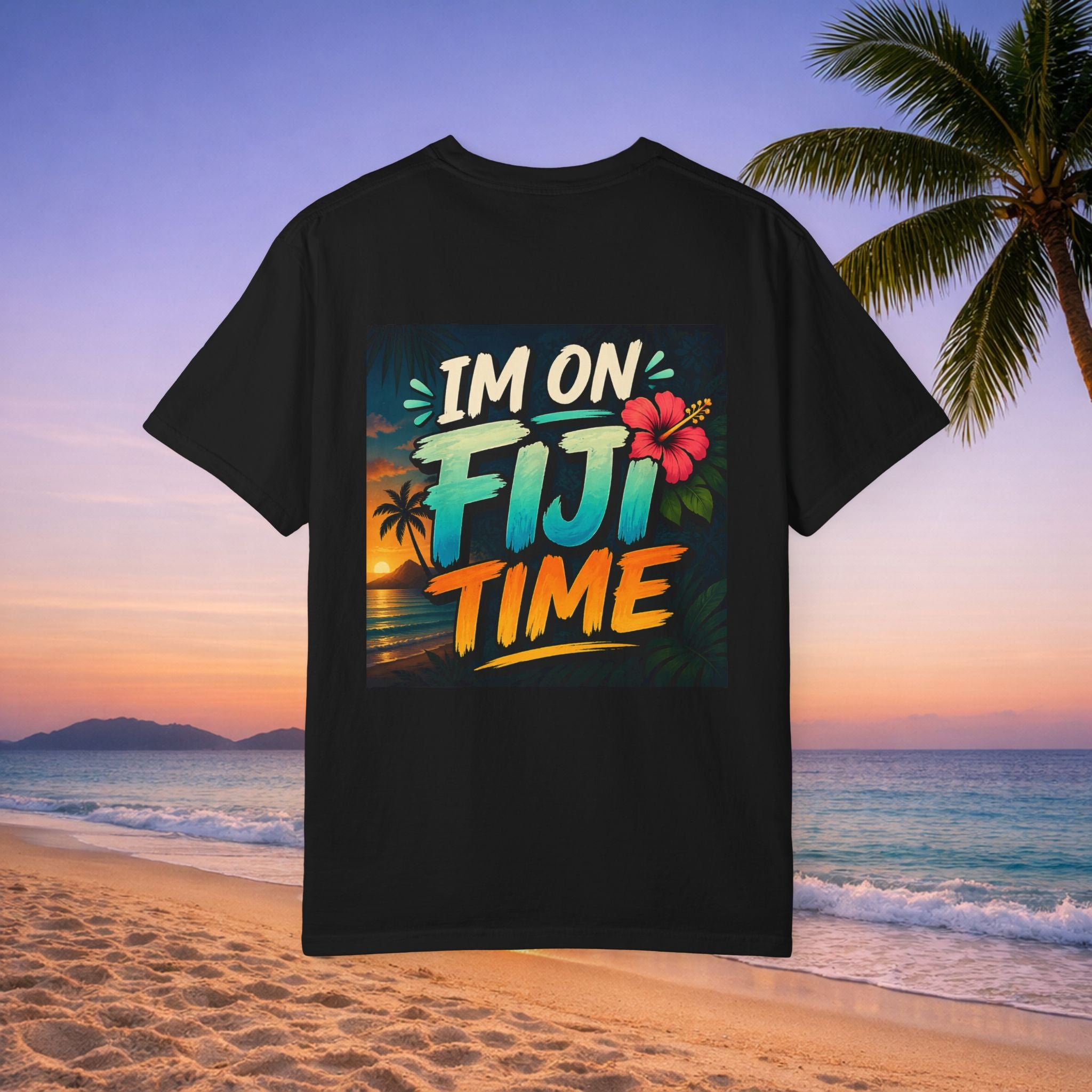 I'm on Fiji Time T-Shirt