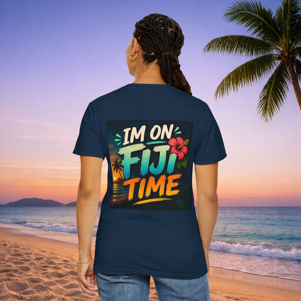 I'm on Fiji Time T-Shirt