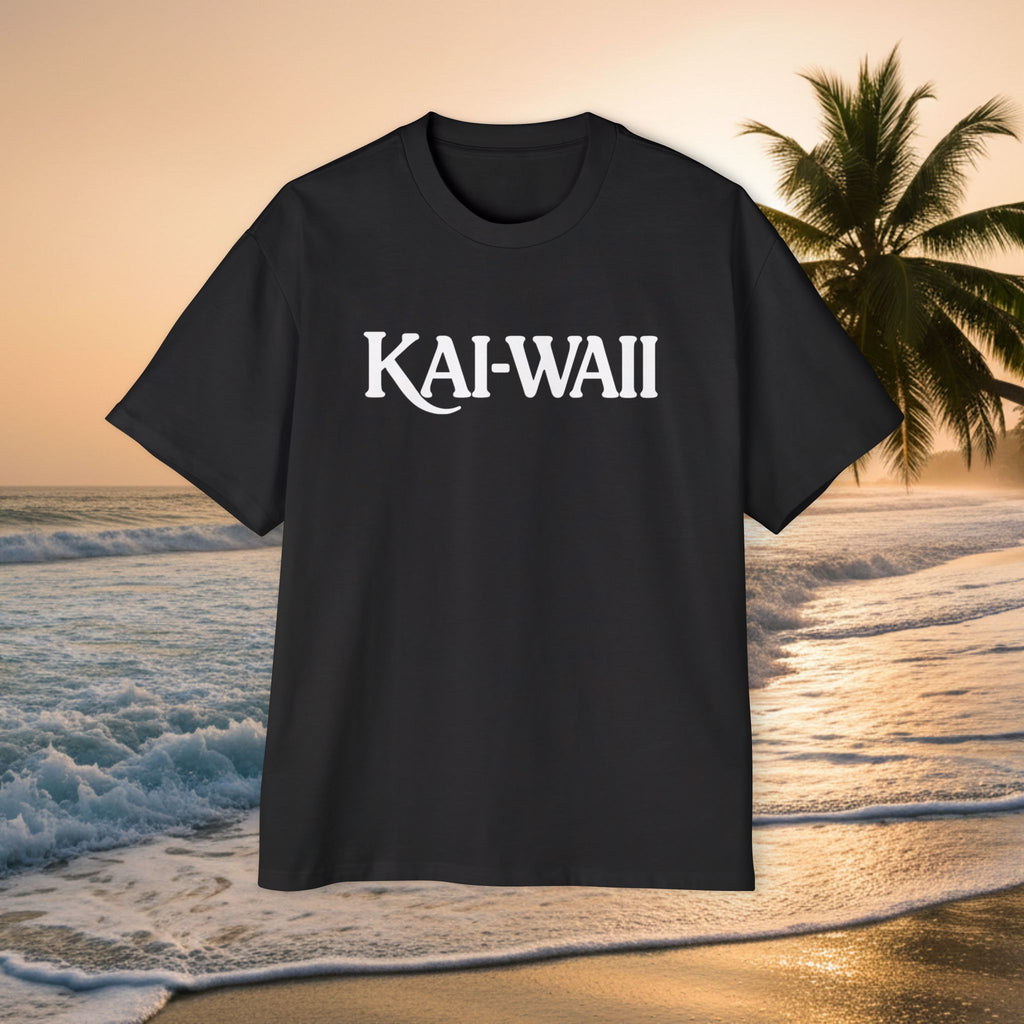 KAI-WAII Oversized Tee — "Shit I Don't Have Time For" Beach Graphic Shirt