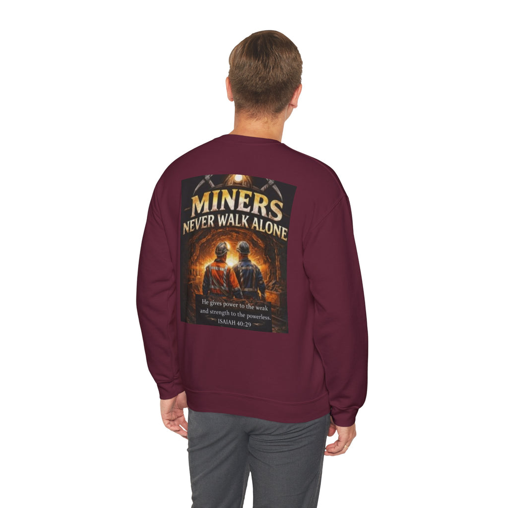 Miners Never Walk Alone Crewneck Sweatshirt