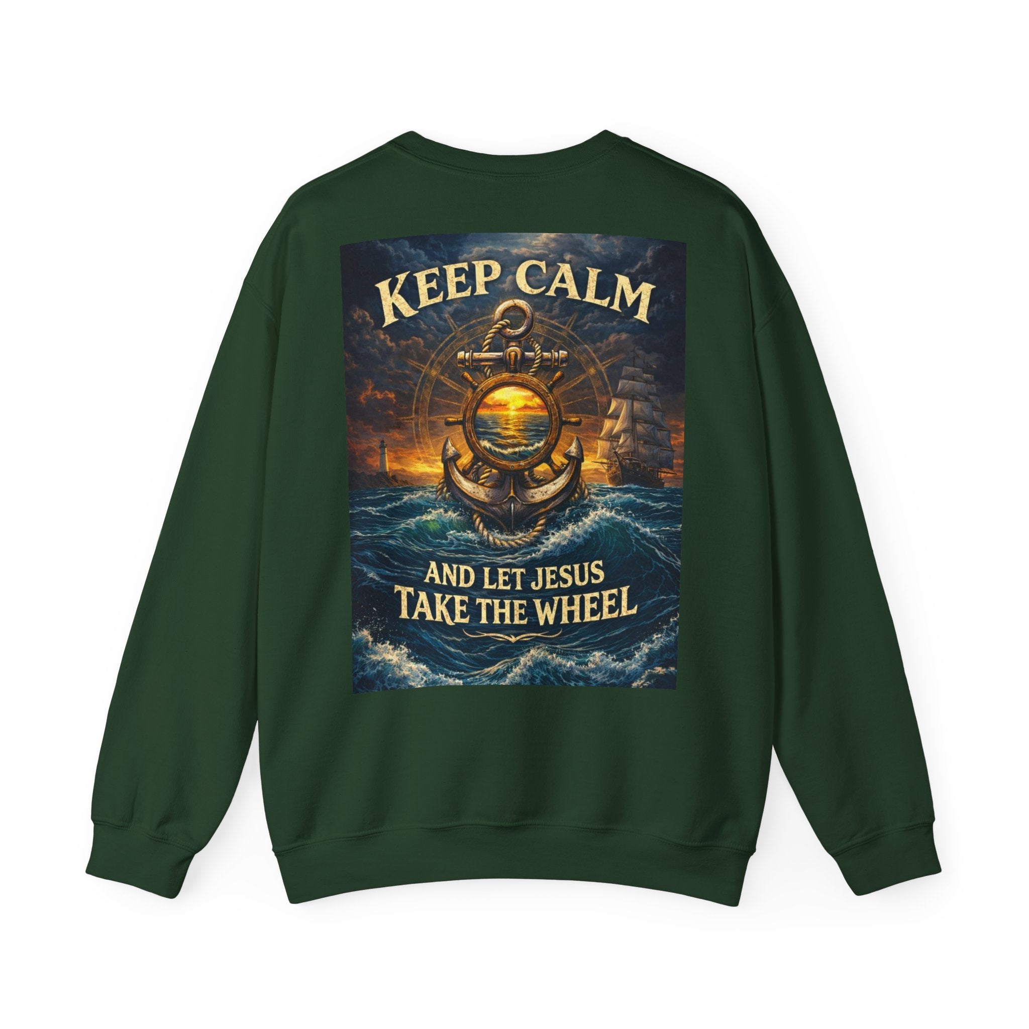 Keep Calm Crewneck Sweatshirt — "Keep Calm and Let Jesus Take the Wheel"