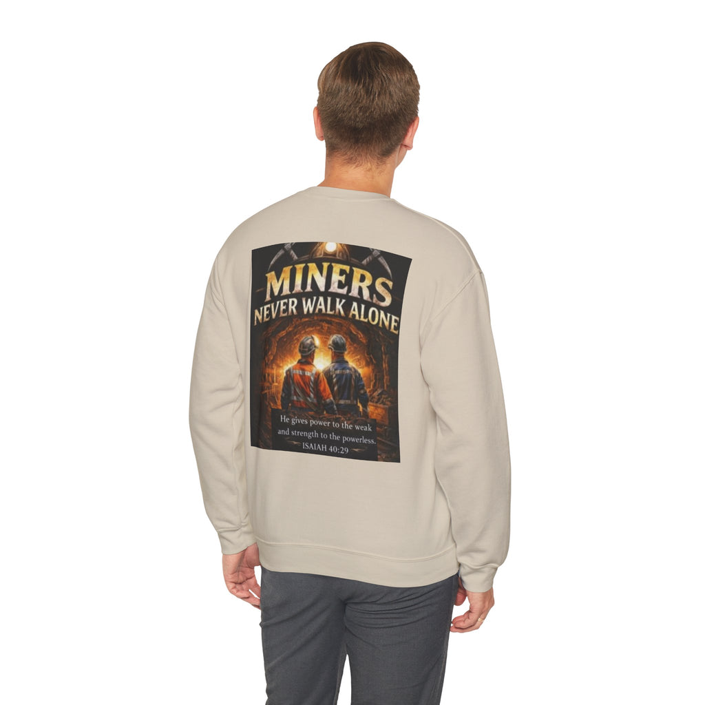 Miners Never Walk Alone Crewneck Sweatshirt