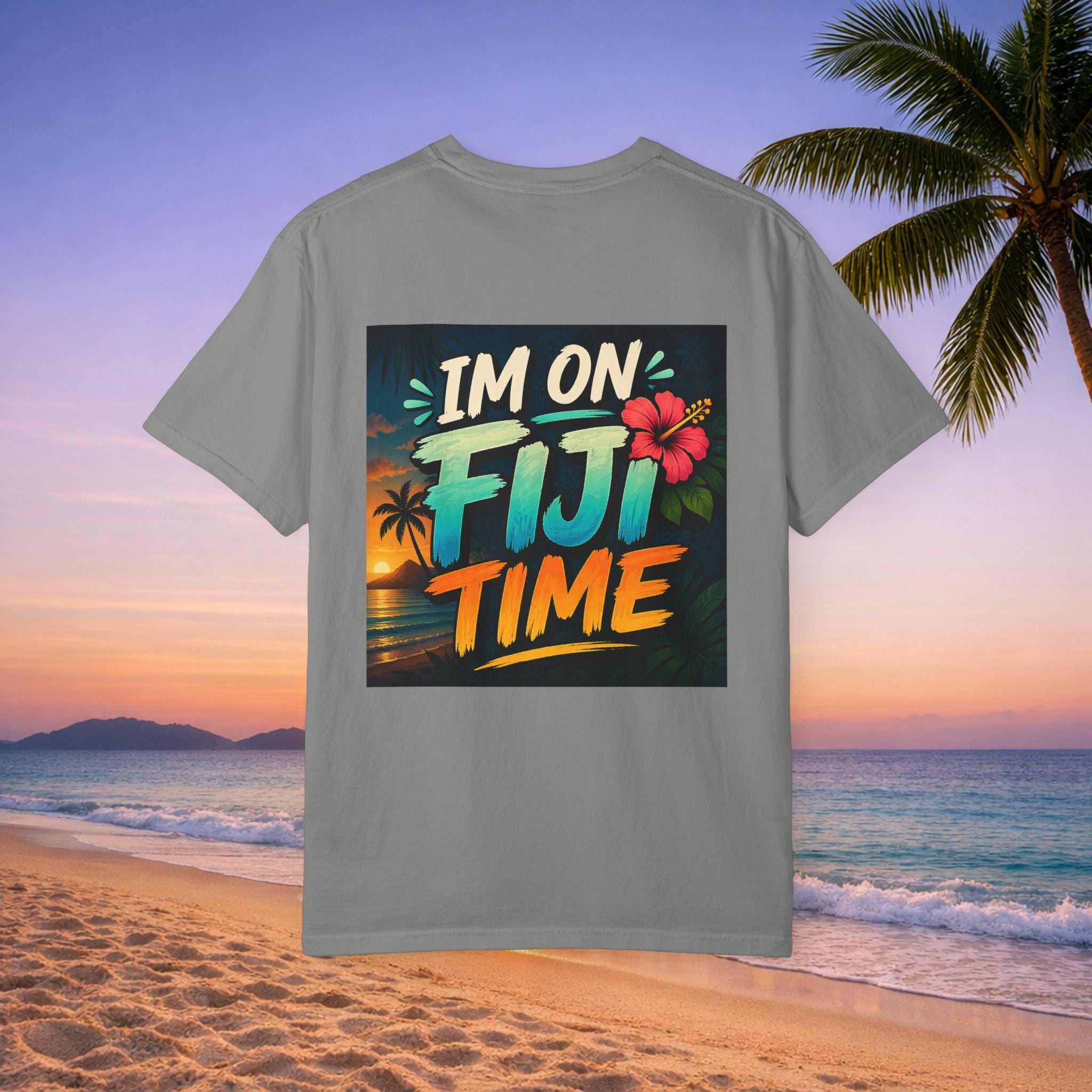 I'm on Fiji Time T-Shirt
