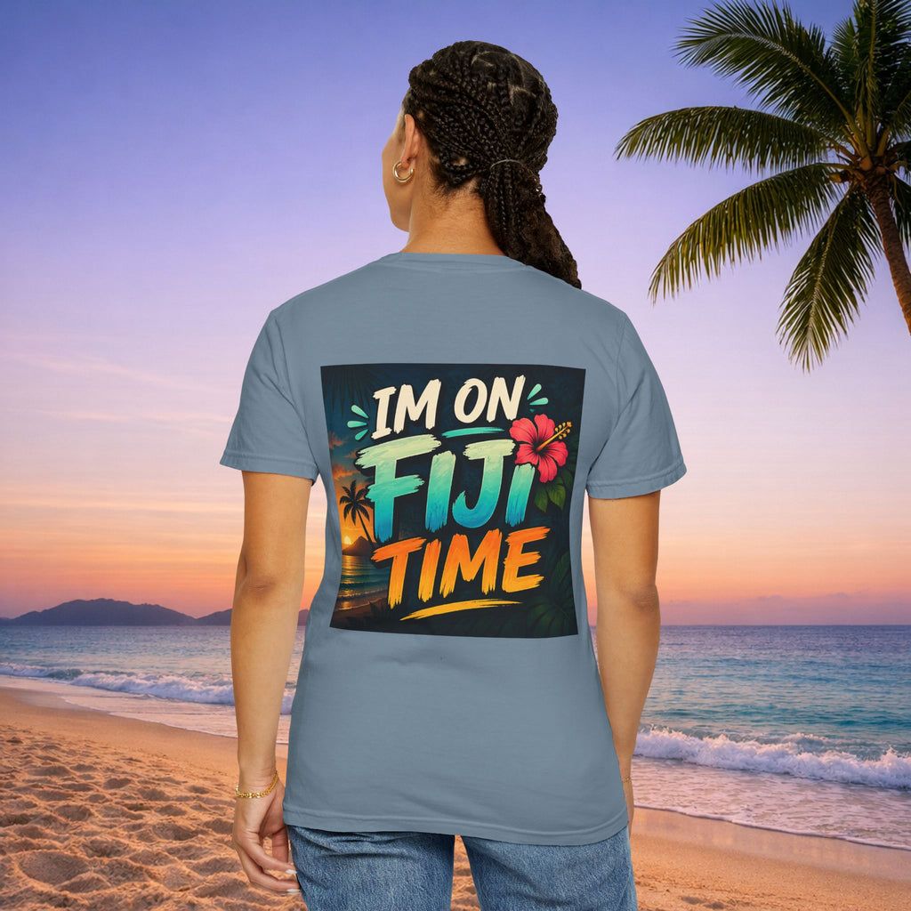 I'm on Fiji Time T-Shirt