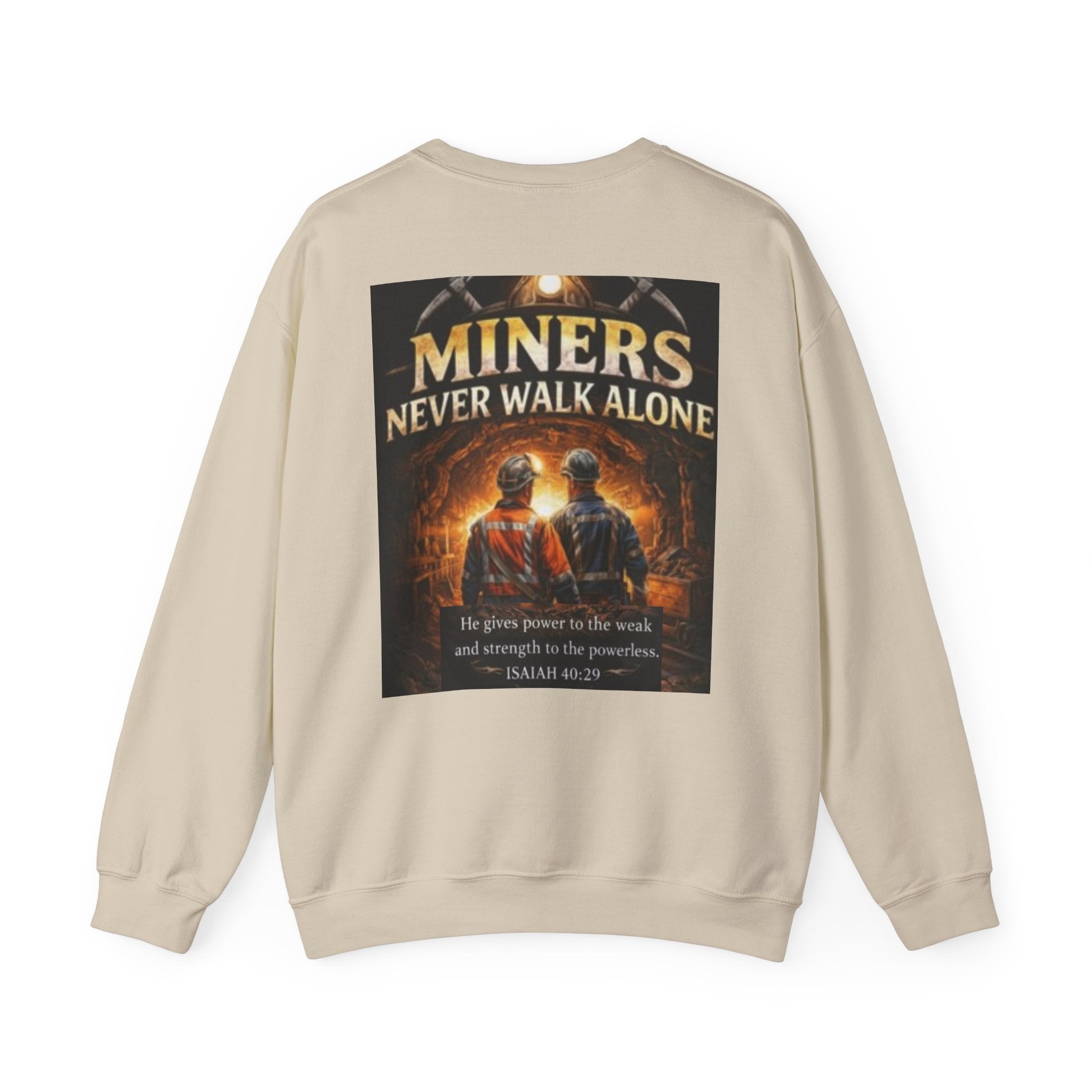 Miners Never Walk Alone Crewneck Sweatshirt