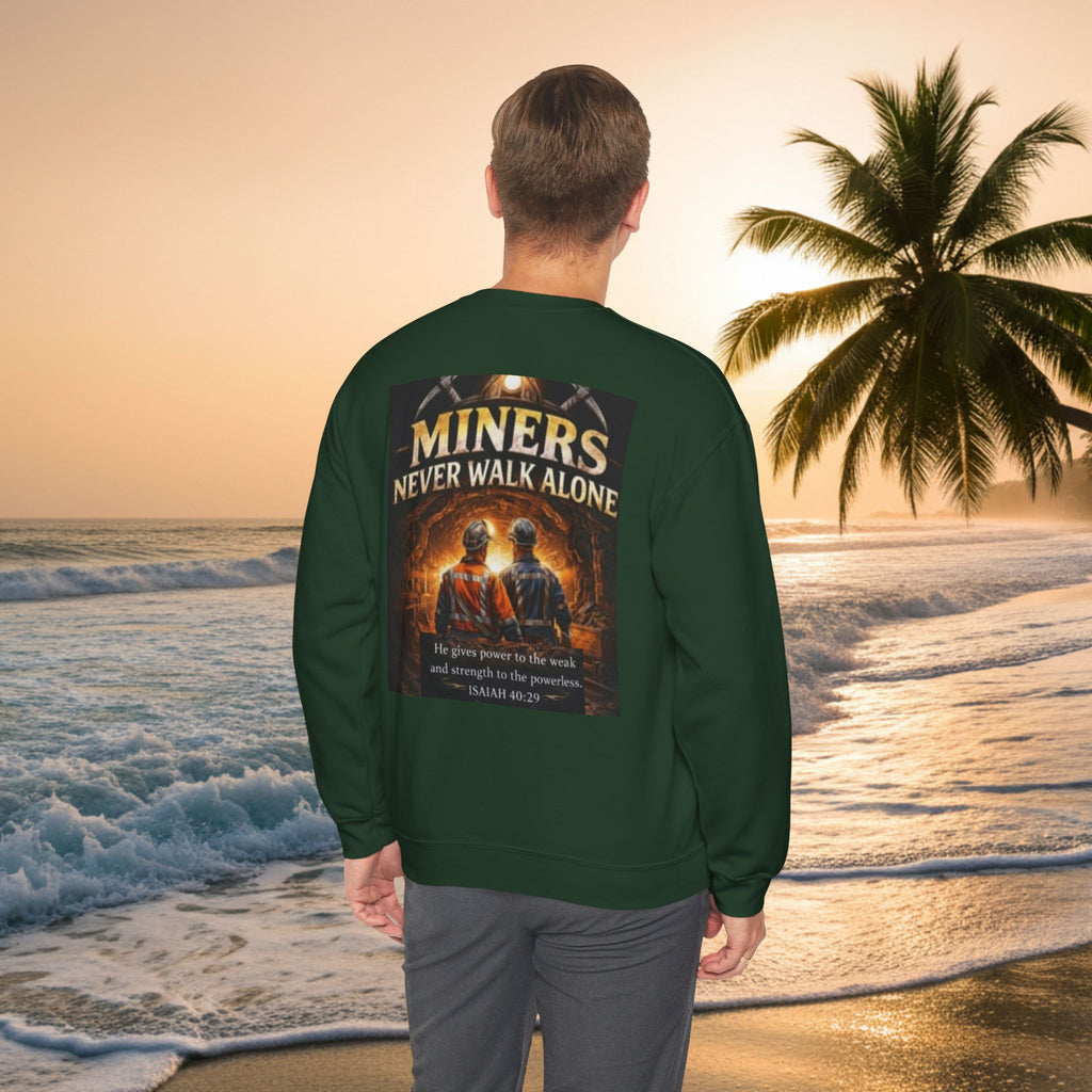 Miners Never Walk Alone Crewneck Sweatshirt