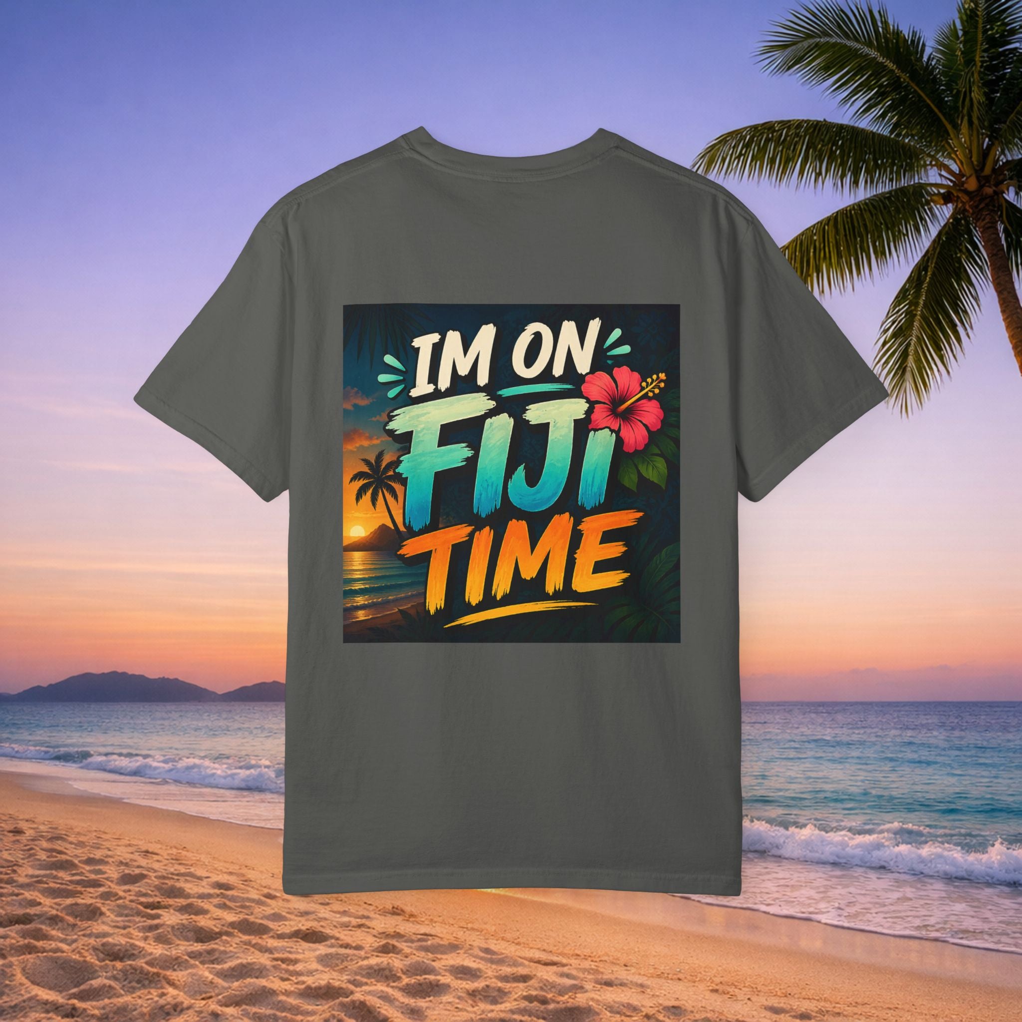 I'm on Fiji Time T-Shirt