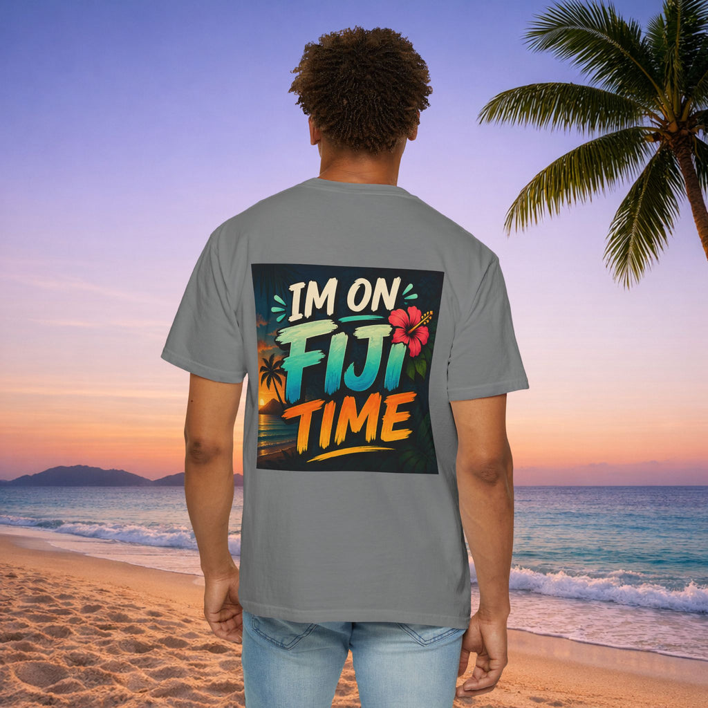 I'm on Fiji Time T-Shirt