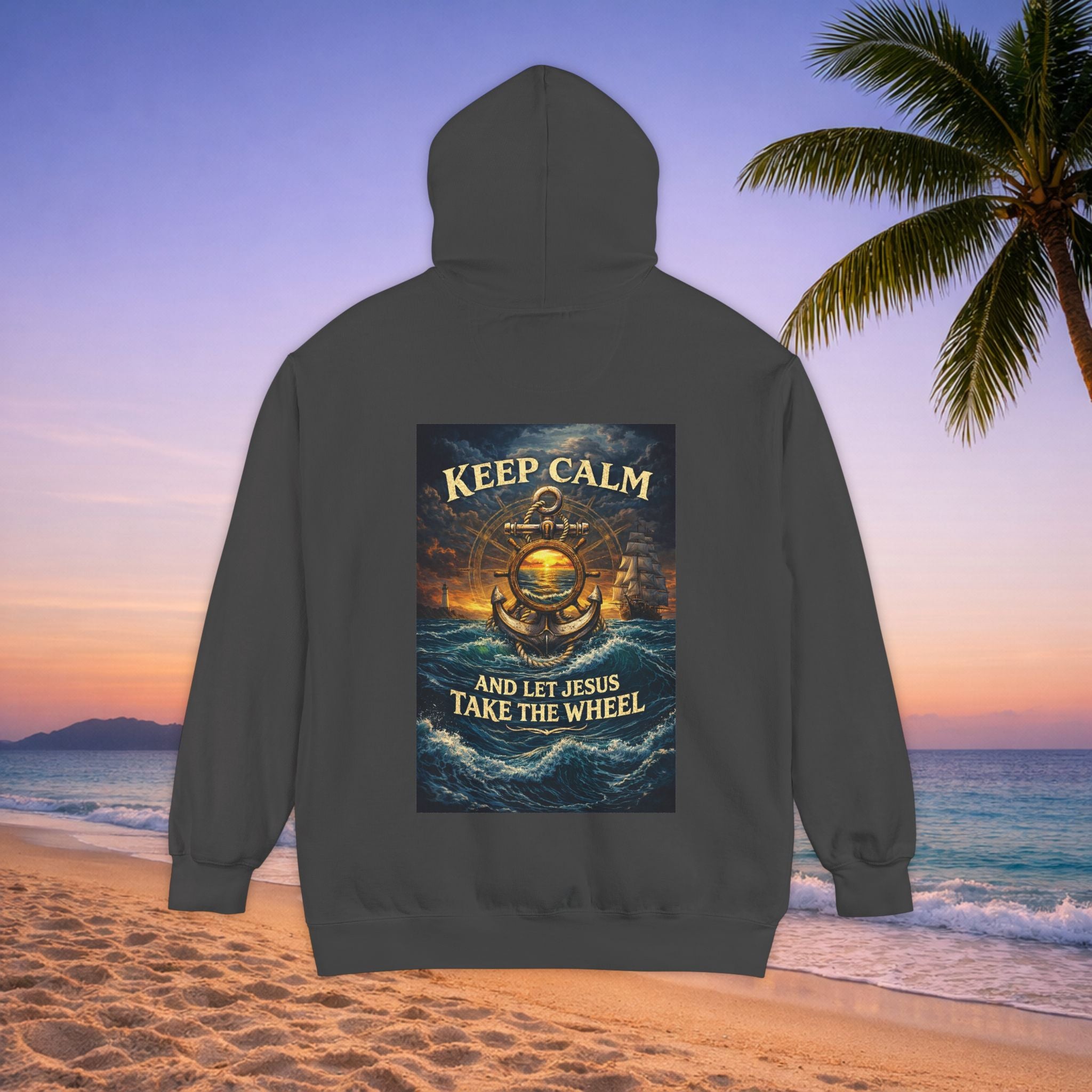Hoodie - "Keep Calm and Let Jesus Take the Wheel" Nautical Graphic Hoodie