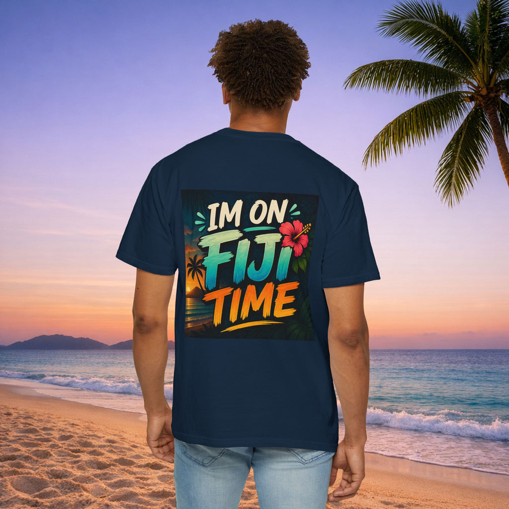 I'm on Fiji Time T-Shirt