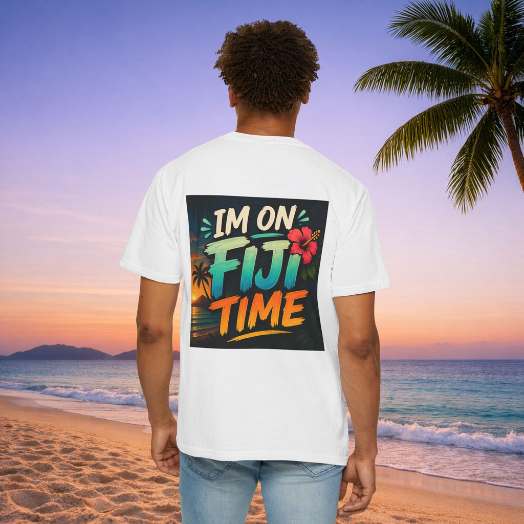 I'm on Fiji Time T-Shirt