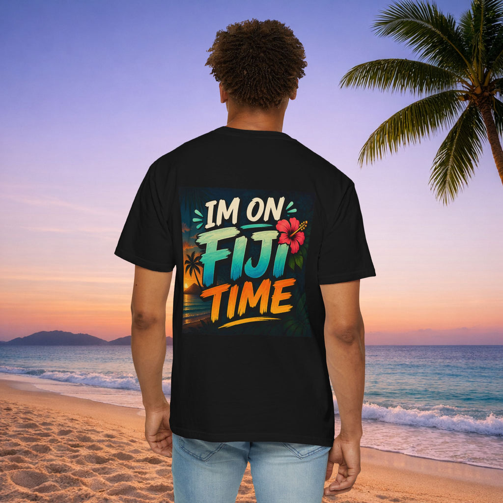I'm on Fiji Time T-Shirt