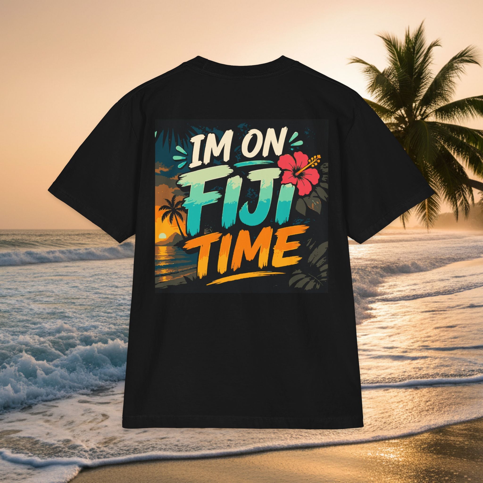 'I'm on Fiji Time' - Premium Tropical Vacation Tee